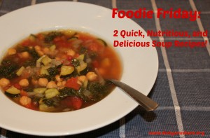 Foodie Friday Soups