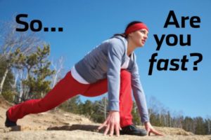 are you fast blog 8.14.13