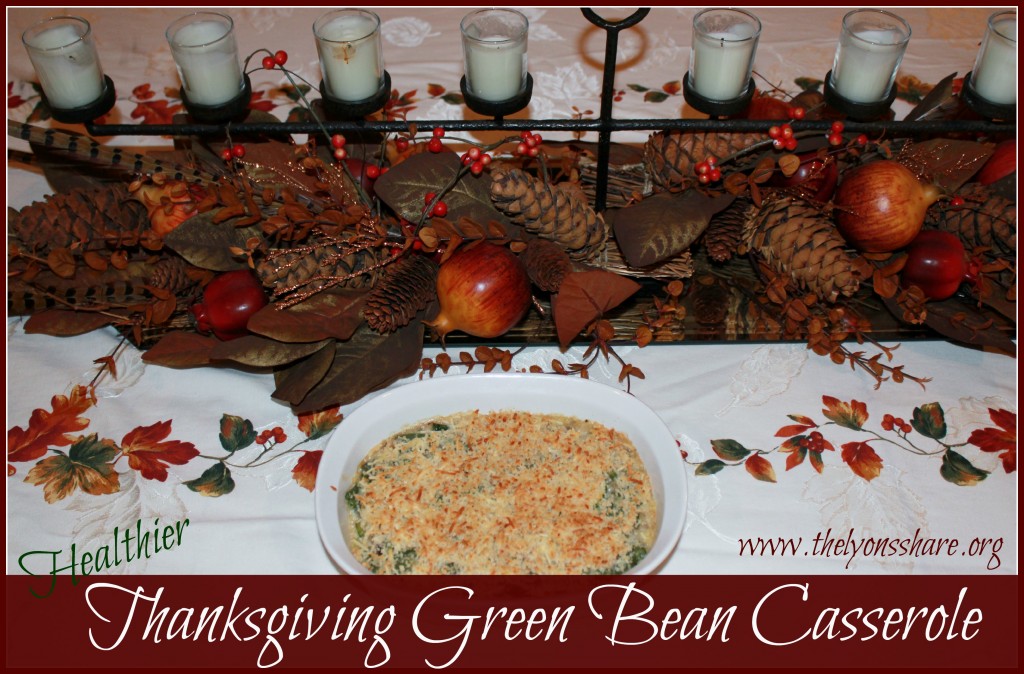Healthier Thanksgiving Green Bean Casserole - The Lyons Share