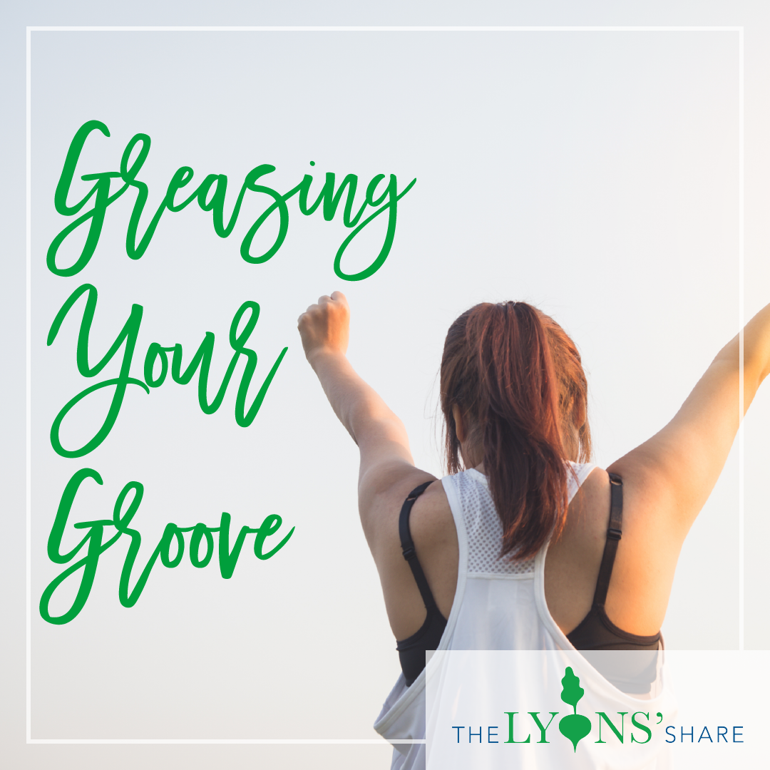 greasing your groove