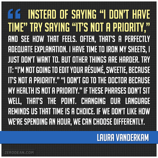 i dont have time vs its not a priority - blog 9.8.14