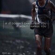 challenge you change you
