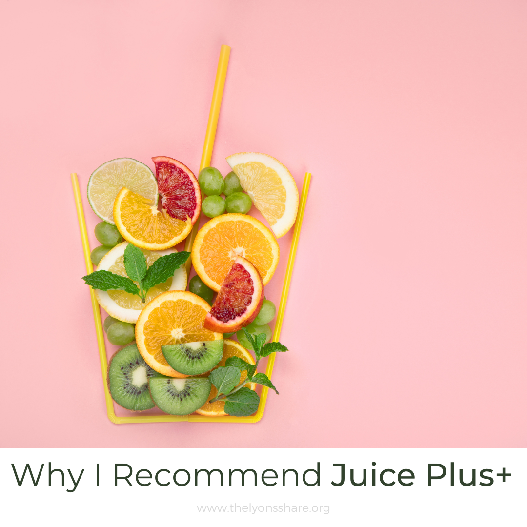 Why I recommend Juice Plus+