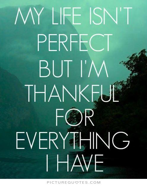 thankful for everything I have