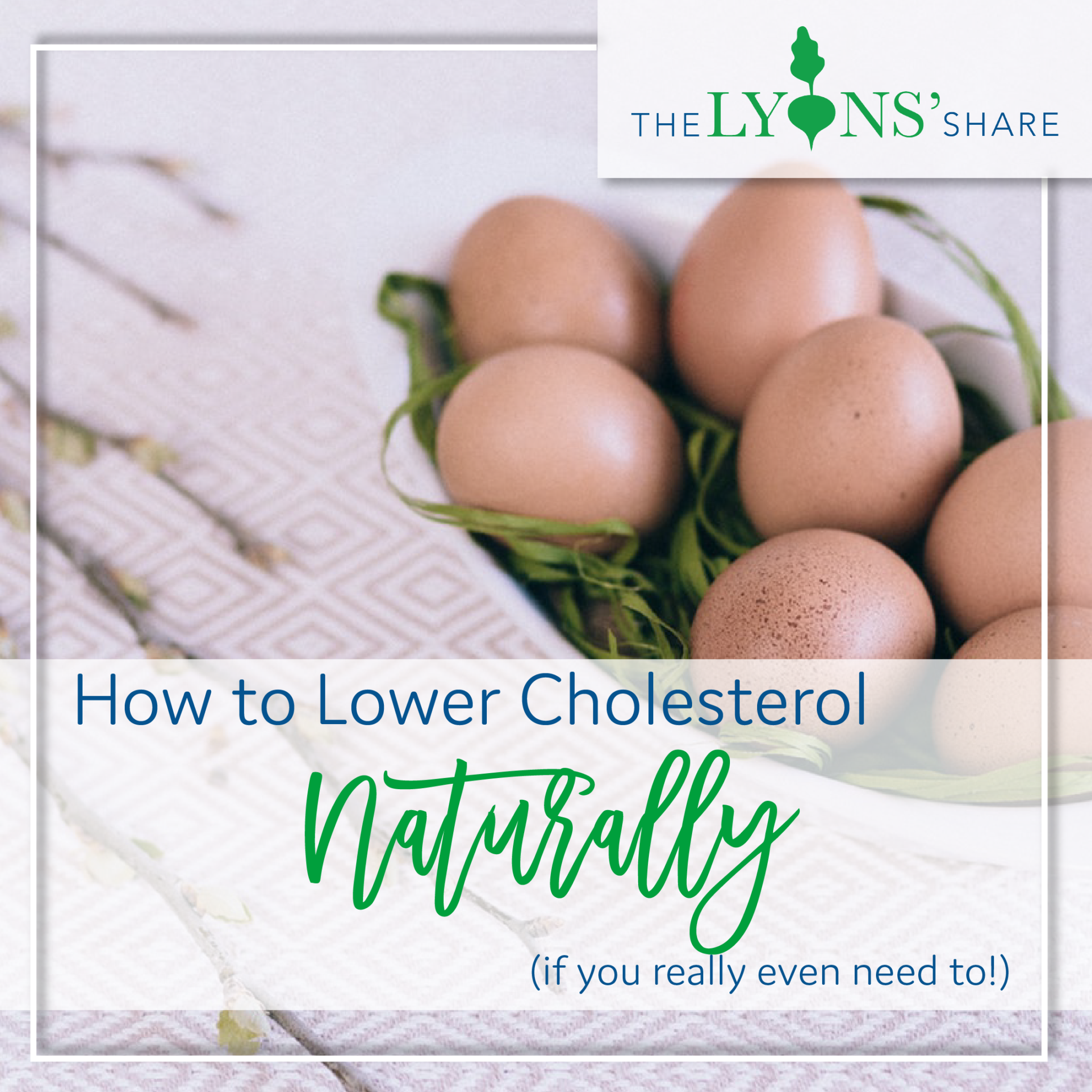 Lower Cholesterol Naturally