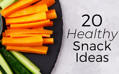 20 Healthy Snack Ideas!