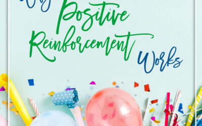 Why Positive Reinforcement Works (for your health goals and in general!)