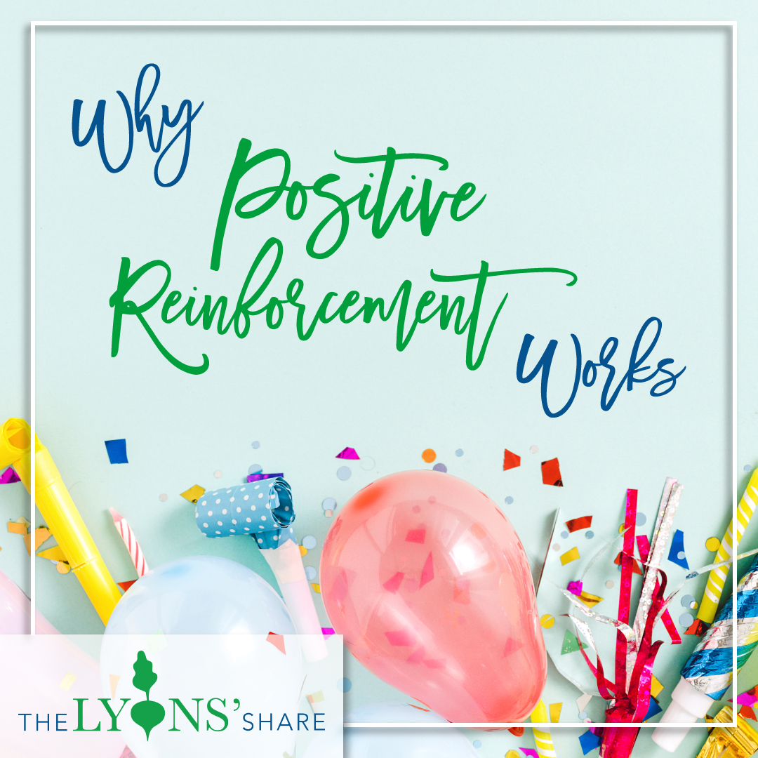 Positive-Reinforcement why positive reinforcement works
