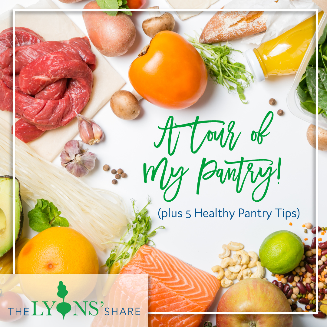 Pantry Tour healthy pantry tips