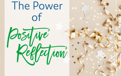 The Power of Positive Reflection (and 2019 Celebrations!)