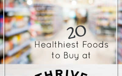 Top 20 Healthy Foods from Thrive Market
