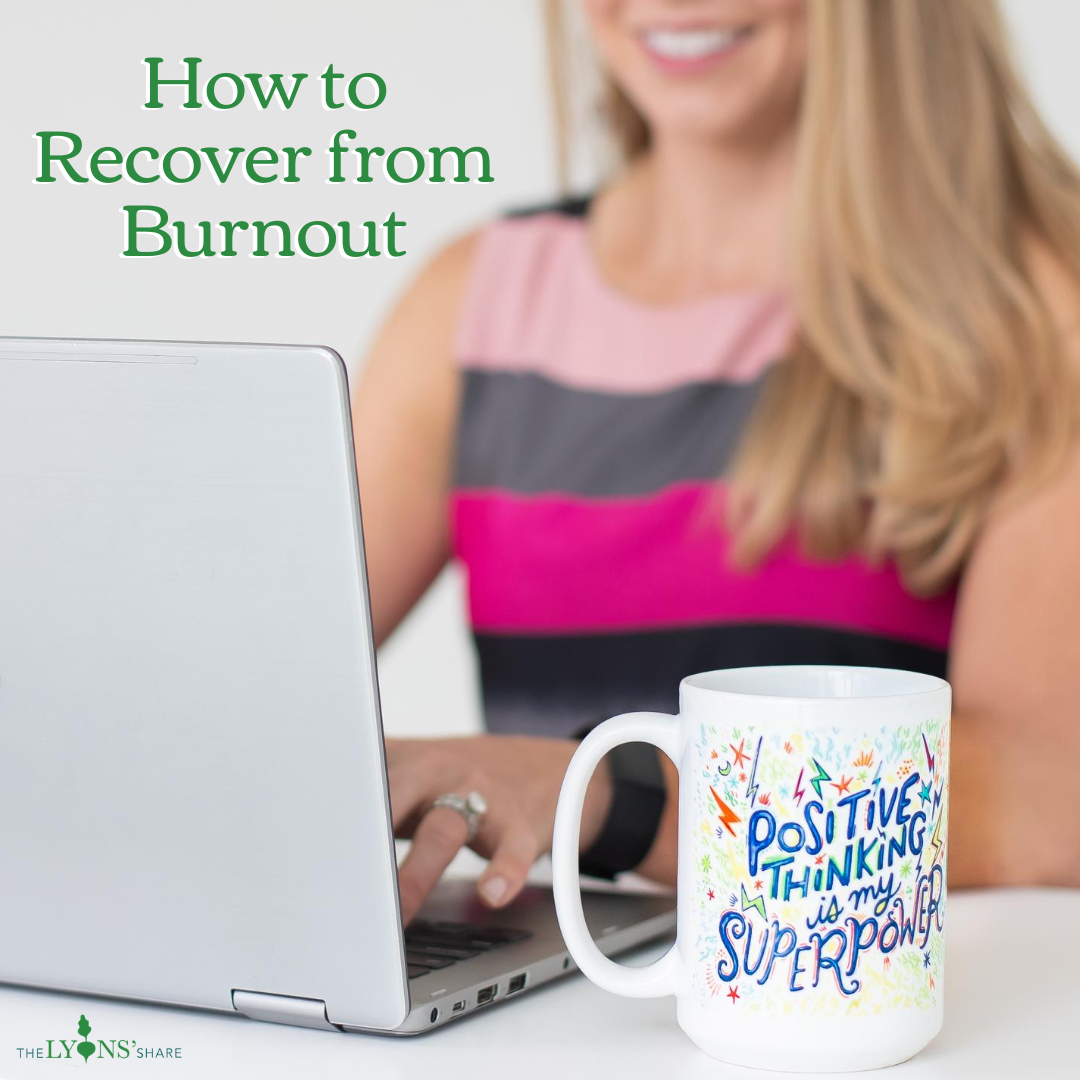 How to Recover from Burnout