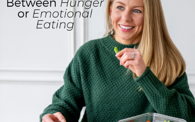 3 Steps to Distinguish Between Hunger or Emotional Eating