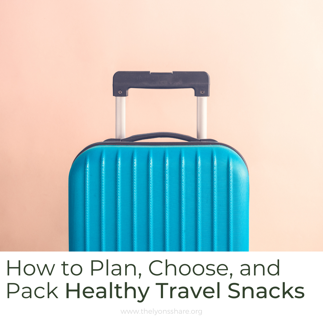 Healthy Travel Snacks