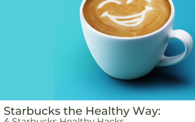 Starbucks the Healthy Way: 4 Starbucks Healthy Hacks, 12 Healthier Starbucks Drinks, and 6 Make-at-Home Starbucks Dupes!