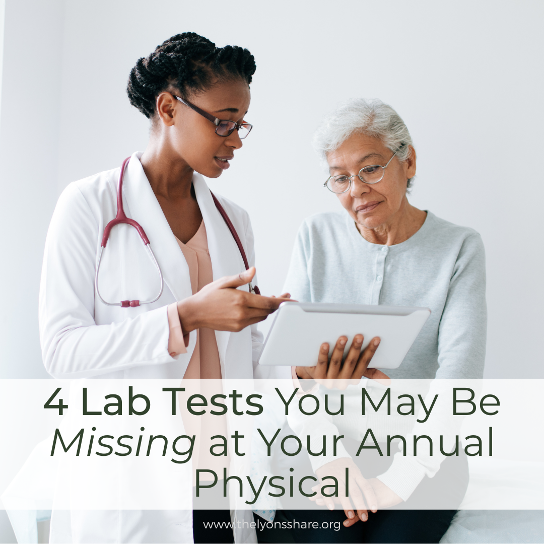 4 Lab Tests You May Be Missing at Your Annual Physical
