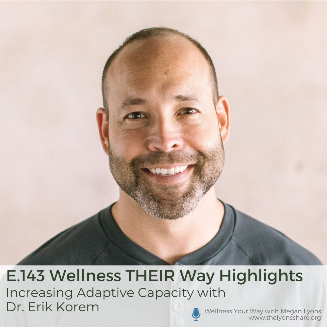 Increasing Adaptive Capacity with Dr. Erik Korem
