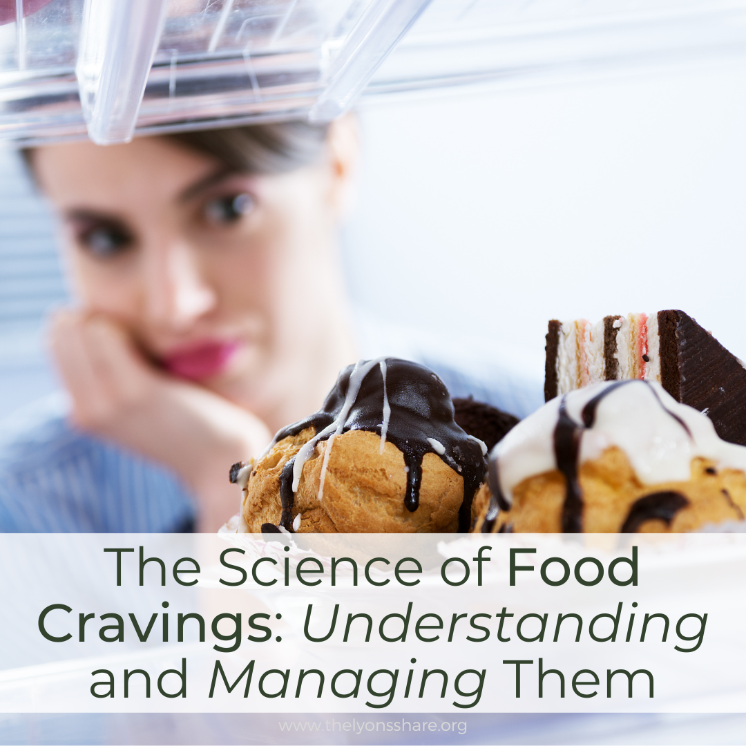 The Science of Food Cravings: Understanding and Managing Them The Science of Food Cravings: Understanding and Managing Them