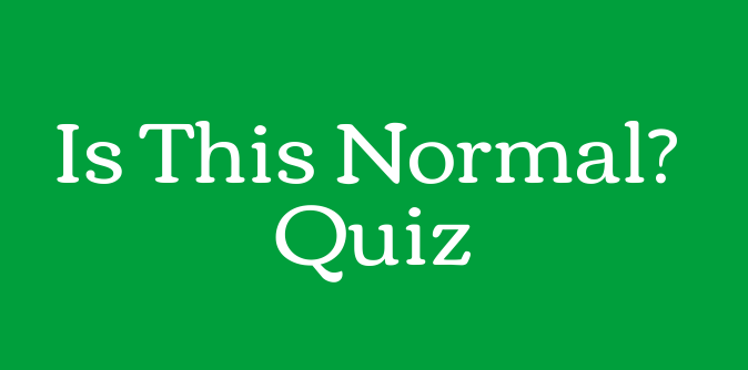 Is This Normal Green