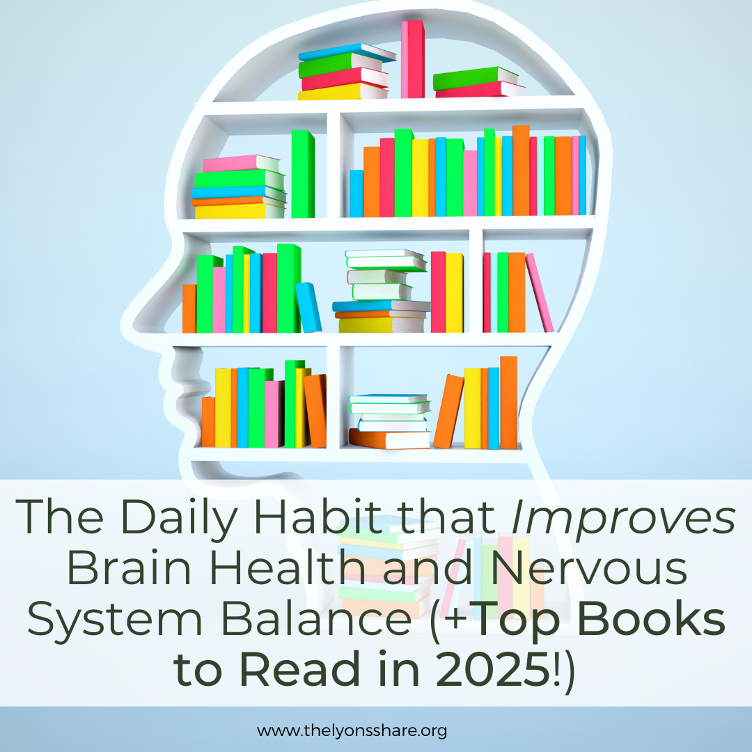 The Daily Habit that Improves Brain Health and Nervous System Balance (+Top Books to Read in 2025!) The Daily Habit that Improves Brain Health and Nervous System Balance (+Top Books to Read in 2025!)