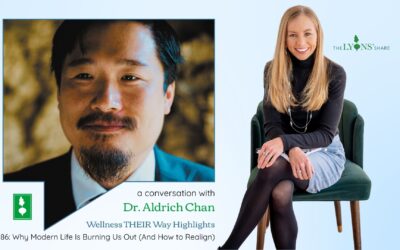 E286: Why Modern Life Is Burning Us Out (And How to Realign) with Dr. Aldrich Chan