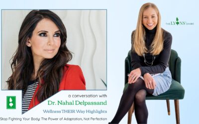 Stop Fighting YourBody: The Power of Adaptation, Not Perfection with Dr. Nahal Delpassand