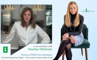 She Did Everything “Right”—Then Had a Heart Attack at 48 with Heather Watkins